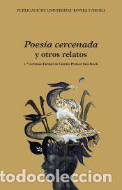 Libros: Poes&iacute;a cercenada y otros relatos - Publicacions URV