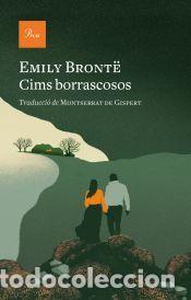 Libros: Cims borrascosos - Bront&euml;, Emily