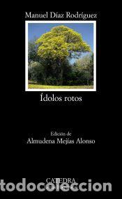 Libros: &Iacute;dolos rotos - Manuel D&iacute;az Rodr&iacute;guez , y Almudena Mej&iacute;as Alonso