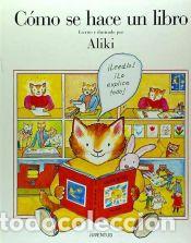 Libros: C&oacute;mo se hace un libro - Aliki