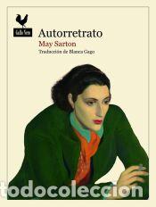B&uuml;cher: Autorretrato - Sarton, May