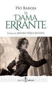 B&uuml;cher: La dama errante - Baroja, P&iacute;o