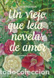 B&uuml;cher: Un viejo que le&iacute;a novelas de amor - Sep&uacute;lveda, Luis