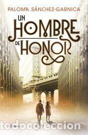 B&uuml;cher: Un hombre de honor - S&aacute;nchez-Garnica, Paloma