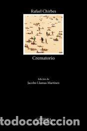 Libros: Crematorio - Chirbes, Rafael