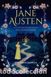 Libros: Jane Austen y el inc&oacute;modo incidente en Scargrave Manor - Barron, Stephanie