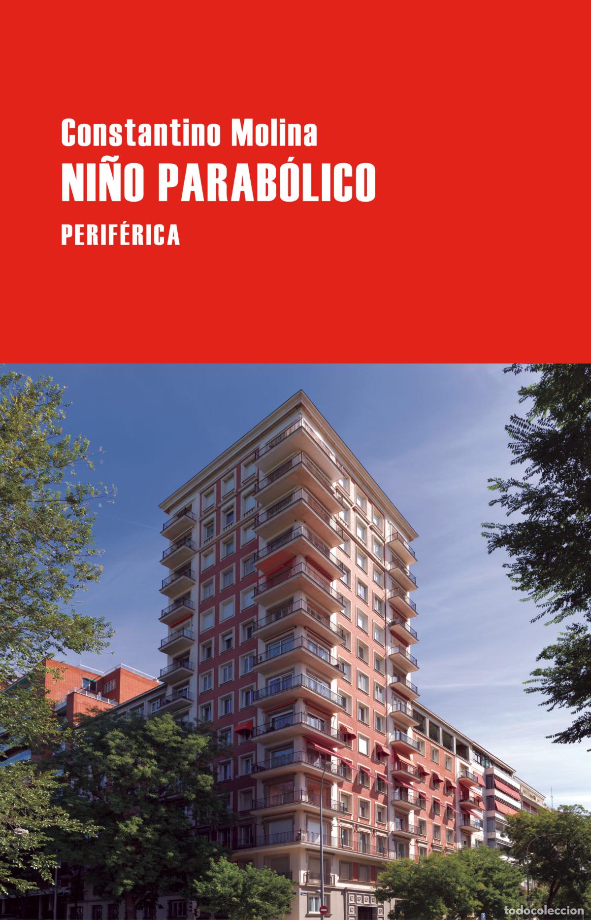 Libros: Ni&ntilde;o parab&oacute;lico. Constantino Molina. Editorial Perif&eacute;rica 2025