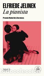 Libros: La pianista - Jelinek, Elfriede