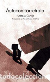 Libros: Autocontrarretrato - Cortijo, Antonio