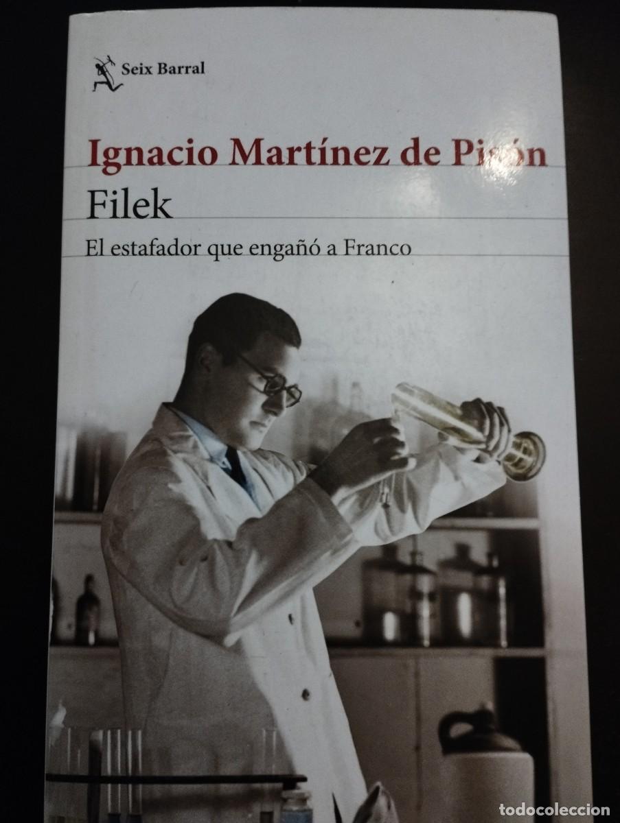 Libros: FILEK: EL ESTAFADOR QUE ENGA&Ntilde;O A FRANCO (MARTINEZ DE PISON)