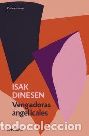Libros: Vengadoras angelicales - Isak Dinesen