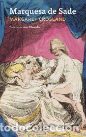 Libros: Marquesa de Sade - Crosland, Margaret