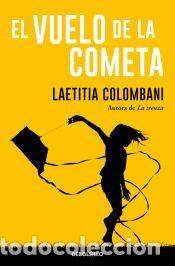Libros: El vuelo de la cometa - Colombani, Laetitia