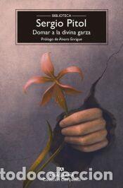 Libros: Domar a la divina garza - Pitol, Sergio