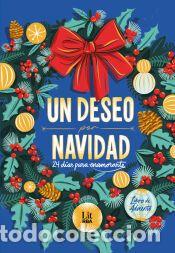 Libros: Un deseo por Navidad - Paniagua DelCerro, Rodrigo; Mart&iacute;nez, Aloma; Llanes, Nerea; Gallego, Paula;