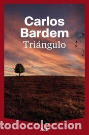 Libros: Tri&aacute;ngulo - Bardem, Carlos