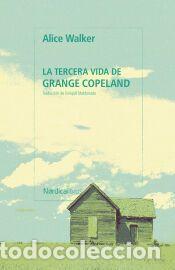 Libros: La tercera vida de Grange Copeland - Walker, Alice
