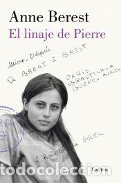 Libros: El linaje de Pierre - Berest, Anne