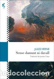 books: Sense damunt ni davall - Verne, Jules