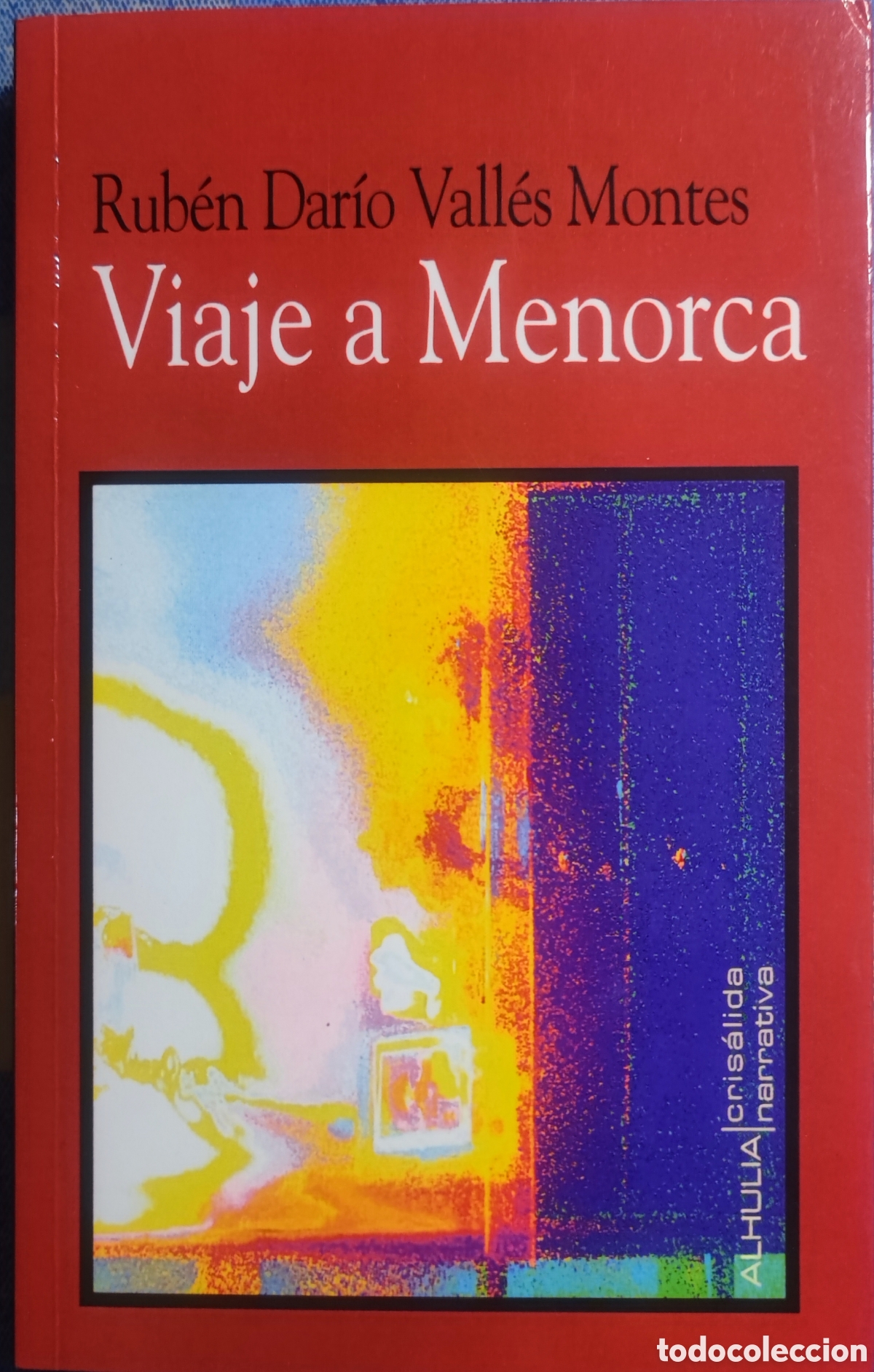Libros: Rub&eacute;n Dar&iacute;o Vall&eacute;s Montes. Viaje a Menorca