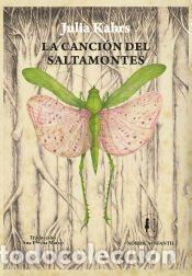Libros: La canci&oacute;n del saltamontes - Kahrs, Julia