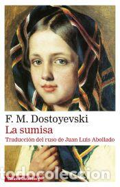 Libros: La sumisa- 2026 - Dostoyevski, F. M.