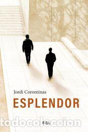 Libros: Esplendor - Corominas, Jordi