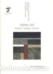 Libros: CV/7-Valente vital (Galicia, Madrid, Oxford) - Fern&aacute;ndez Rodr&iacute;guez, Manuel, Agudo, Marta, Rodr&iacute;guez