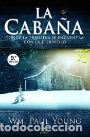 Libros: La caba&ntilde;a - Young, Wm. Paul