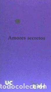 Libros: AMORES SECRETOS - Labari G&oacute;mez, Nuria