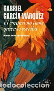 Libros: El coronel no tiene quien le escriba - Garc&iacute;a M&aacute;rquez, Gabriel