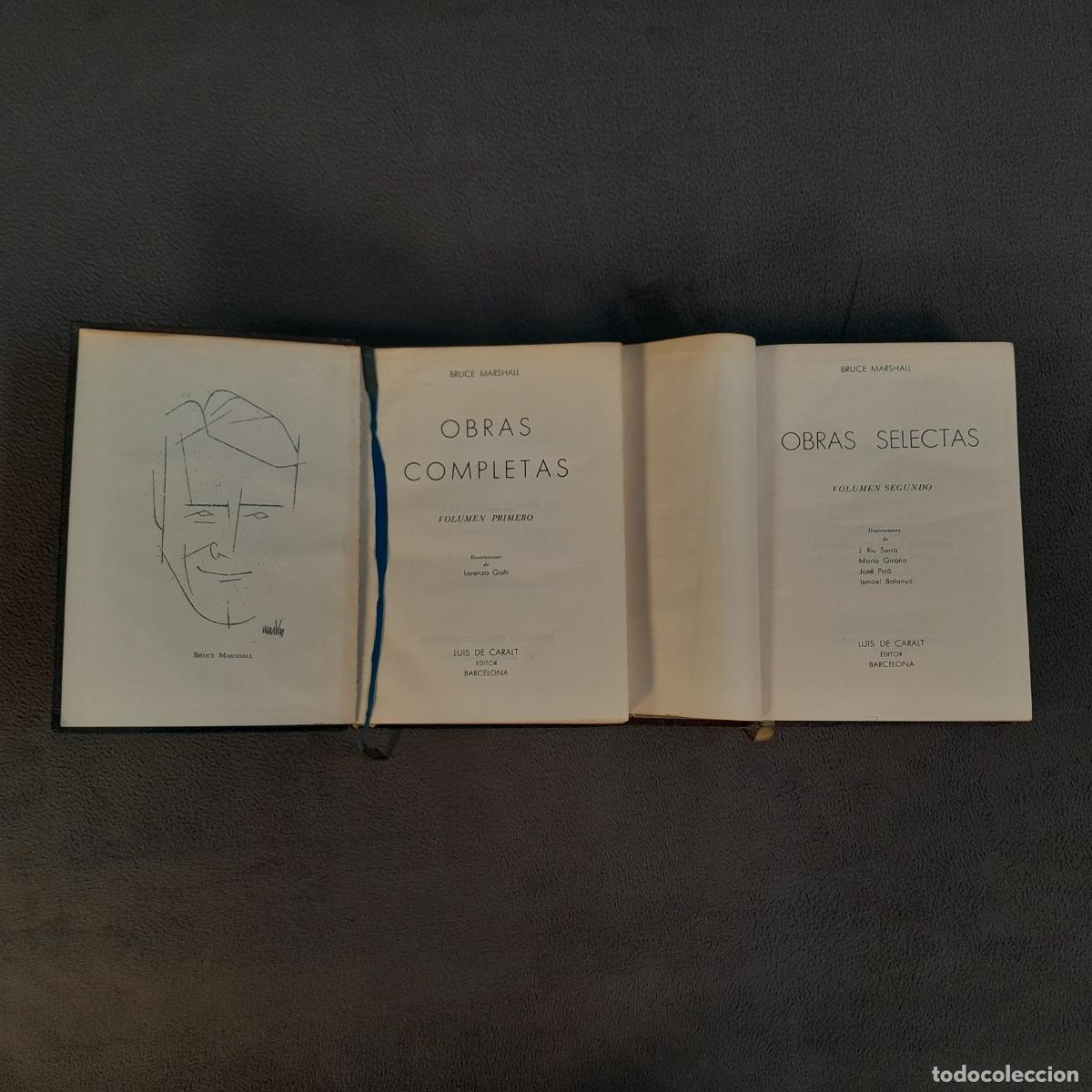 Libros: L-3007. OBRAS SELECTAS (2 TOMOS). BRUCE MARSHALL. EDITORIAL LUIS DE CARALT. 1957