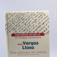 Libros: UNA HISTORIA NO OFICIAL - VARGAS LLOSA