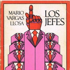 Libros: LOS JEFES - MARIO VARGAS LLOSA. Lote 312809703