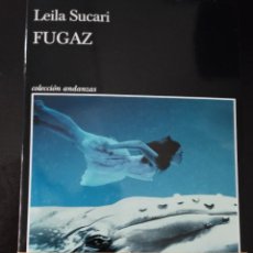 Libros: FUGAZ (LEILA SUCARI, TUSQUETS, 2022). Lote 355950980