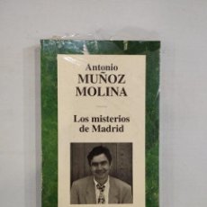 Libros: ANTONIO MOLINA MUÑOZ - LOS MISTERIOS DE MADRID. Lote 400034534