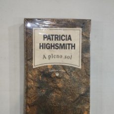 Libros: PATRICIA HIGHSMITH - A PLENO SOL. Lote 400034614