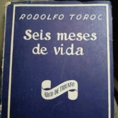 Libros: BARIBOOK 126 SEIS MESES DE VIDA RODOLFO TOROZ HISPANO ANGLO YANQUI DE PUBLICACIONES. Lote 400575114