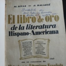 Libros: BARIBOOK 133 EL LIBRO ADORO DE LA LITERATURA HISPANOAMERICANA RIVAS BALAGUÉ 1933 SIGLOS XII AL. XIX. Lote 402282124