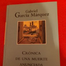 Libros: CRÓNICA DE UNA MUERTE ANUNCIADA. GABRIEL GARCÍA MÁRQUEZ.