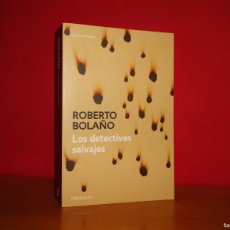 Libros: LOS DETECTIVES SALVAJES - ROBERTO BOLAÑO - NUEVO