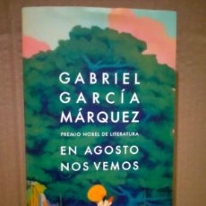Libros: GABRIEL GARCÍA MÁRQUEZ. EN AGOSTO NOS VEMOS . RANDOM HOUSE