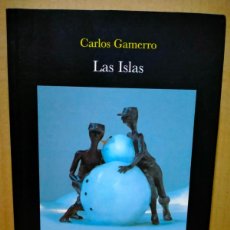 Libros: CARLOS GAMERRO. LAS ISLAS .NORMA
