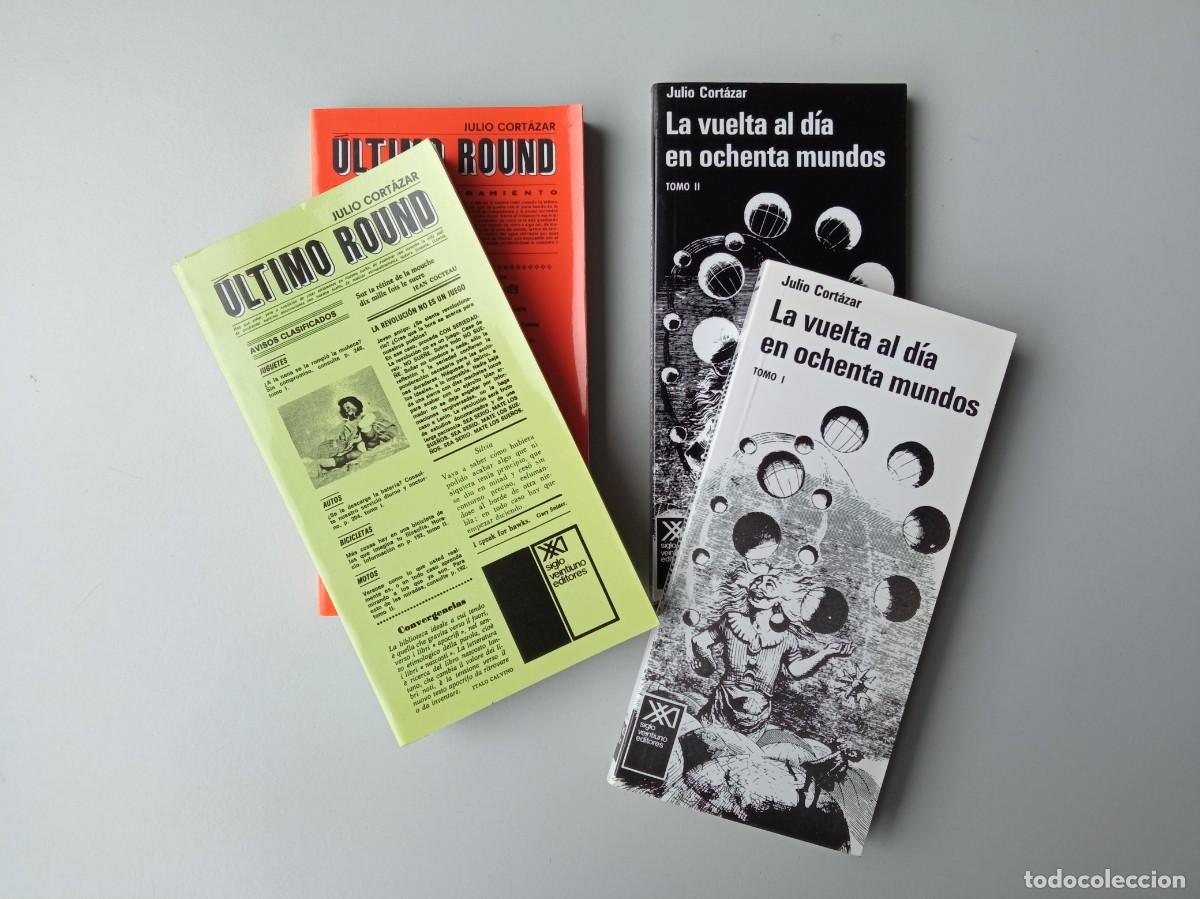 Libros: Lote Cort&aacute;zar. La vuelta al d&iacute;a en ochenta mundos + &Uacute;ltimo round