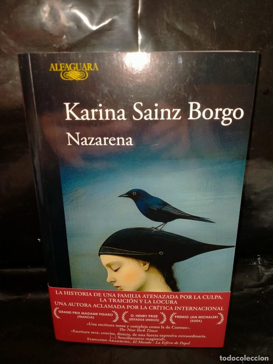 Libros: KARINA SAINZ BORGO. NAZARENA .ALFAGUARA