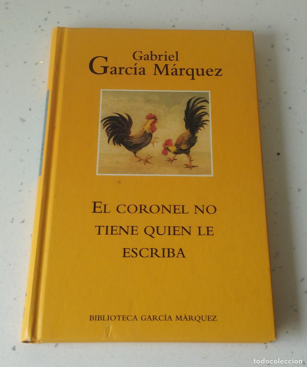 books: EL CORONEL NO TIENE QUIEN LE ESCRIBA, GABRIEL GARC&Iacute;A M&Aacute;RQUEZ, RBA, COMO NUEVA