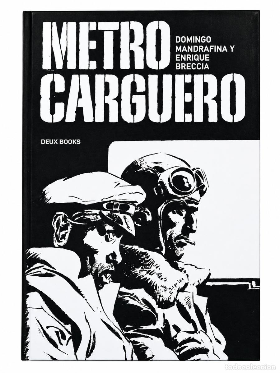 Libros: ENRIQUE BRECCIA Y DOMINGO MANDRAFINA &ndash; METRO-CARGUERO &ndash; DEUX BOOKS &ndash; 2024 LM