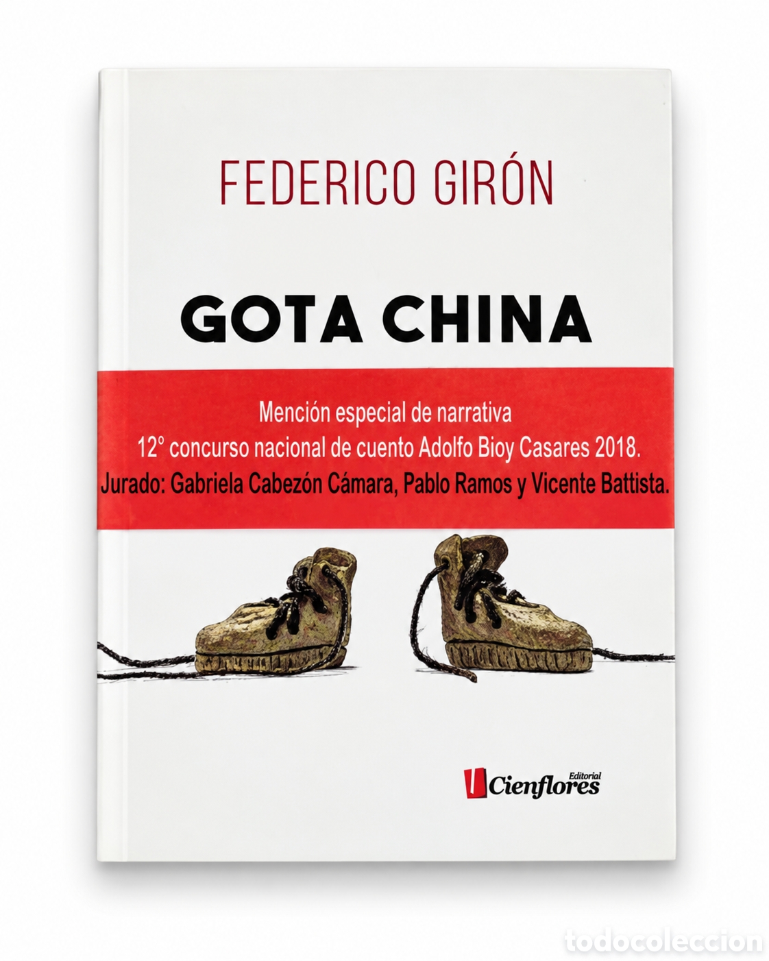 Libros: FEDERICO GIR&Oacute;N &ndash; GOTA CHINA &ndash; EDITORIAL CIENFLORES &ndash; LMD