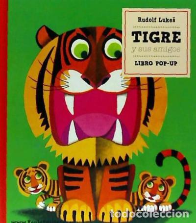 Livros: Tigre y sus amigos: Libro Pop-Up - Lukes, Rudolf, (il.)