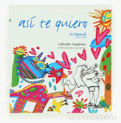 B&uuml;cher: As&iacute; te quiero - Keselman Porter, Gabriela